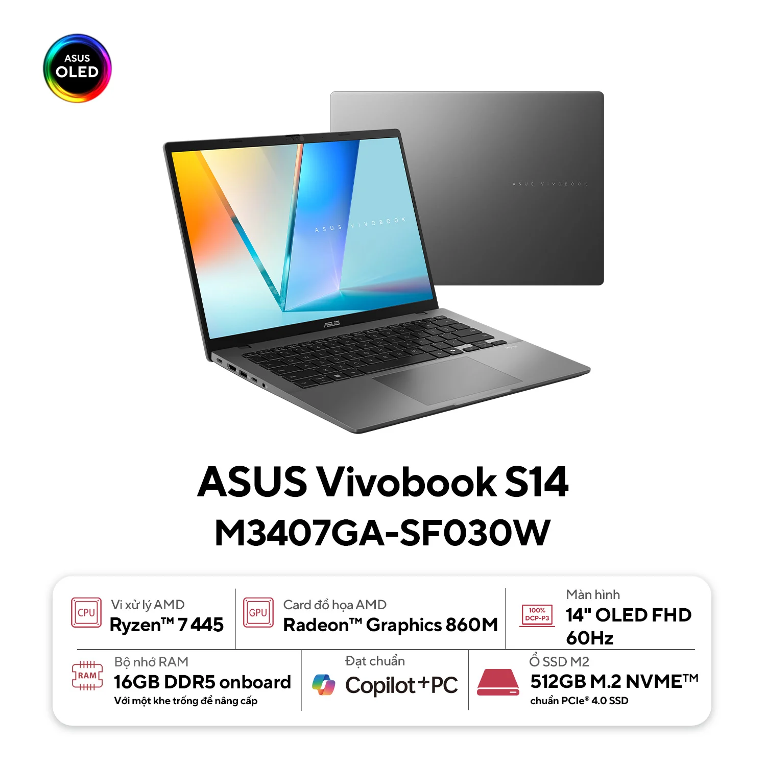 Laptop ASUS VivoBook S14 Ryzen AI 7 445/16GB/512GB/AMD Radeon/14' WUXGA OLED/Win11 (M3407GA-SF030W)