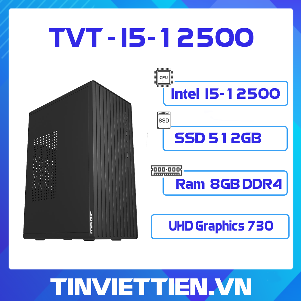 Máy Tính Lắp Ráp Tin Việt Tiến - Office I5 Gen 12 (8GB)